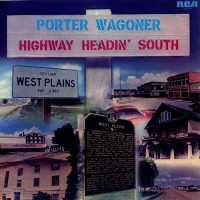 Purchase Porter Wagoner - Highway Headin' South (Vinyl)