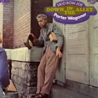 Purchase Porter Wagoner - Skid Row Joe - Down In The Alley (Vinyl)
