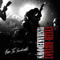 Purchase Tyler Bryant & The Shakedown - From The Sandcastle