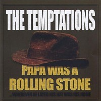 Purchase The Temptations - Papa Was A Rolling Stone