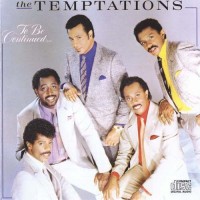 Purchase The Temptations - To Be Continued...