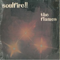 Purchase The Flames - Soulfire!! (Vinyl)