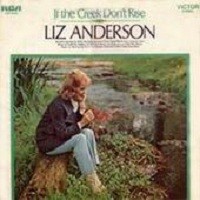 Purchase Liz Anderson - If The Creek Don't Rise (Vinyl)