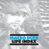 Purchase Maceo Plex - Life Index
