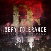 Purchase Defy Tolerance - Stop The Bleeding