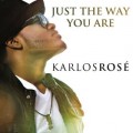 Buy Karlos Rosé - Just The Way You Are (CDS) Mp3 Download