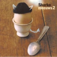 Purchase Sharko - Meeuws 2