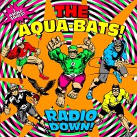 Purchase The Aquabats - Radio Down (CDS)