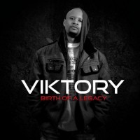 Purchase Viktory - Birth Of A Legacy