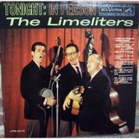 Purchase The Limeliters - Tonight In Person (Vinyl)