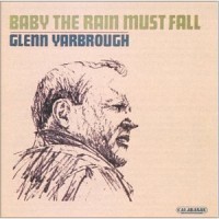 Purchase Glenn Yarbrough - Baby The Rain Must Fall (Vinyl)