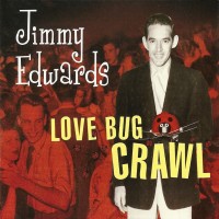 Purchase Jimmy Edwards - Love Bug Crawl