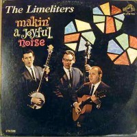 Purchase The Limeliters - Makin' A Joyful Noise (Vinyl)
