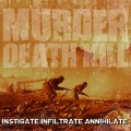 Buy Murder Death Kill - Investigate Infiltrate Annihilate Mp3 Download