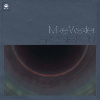 Purchase Mike Wexler - Dispossession