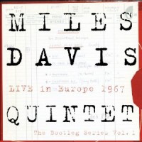 Purchase Miles Davis - Miles Davis Quintet Live In Europe 1967 - The Bootleg Series Vol. 1