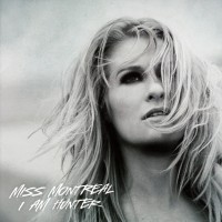 Purchase Miss Montreal - I Am Hunter
