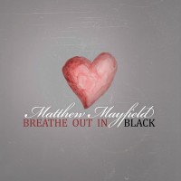 Purchase Matthew Mayfield - Breathe Out In Black (EP)