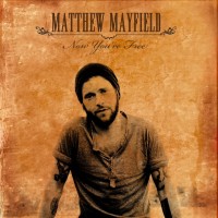 Purchase Matthew Mayfield - Now You're Free