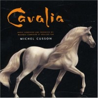 Purchase Michel Cusson - Cavalia