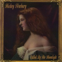 Purchase Mickey Newbury - Lulled By The Moonlight