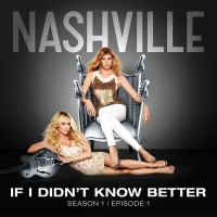 Purchase Sam Palladio & Clare Bowen - If I Didn't Know Better (Nashville Cast Version) (CDS)