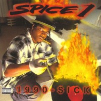 Purchase Spice 1 - 1990-Sick