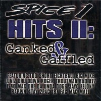 Purchase Spice 1 - Hits Vol. 2 (Ganked & Gaffled)