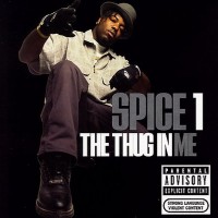 Purchase Spice 1 - The Thug In Me