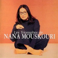 Purchase Nana Mouskouri - Les Triomphes De Nana Mouskouri CD1