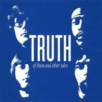 Purchase Truth - Of Them & Other Tales (Reissued 1993)