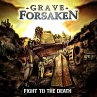 Purchase Grave Forsaken - Fight To The Death