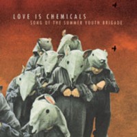 Purchase Love Is Chemicals - Song Of The Summer Youth Brigade