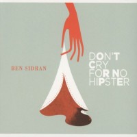 Purchase Ben Sidran - Don't Cry For No Hipster