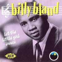 Purchase Billy Bland - Let The Little Girl Dance