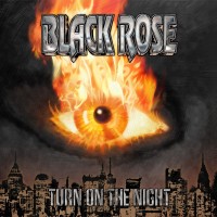 Purchase Black Rose - Turn On The Night