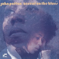 Purchase John Patton - Accent On The Blues (Vinyl)