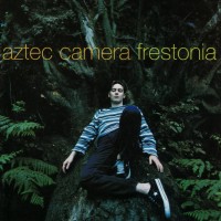 Purchase Aztec Camera - Frestonia (Expanded Edition)