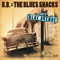 Purchase B.B. & The Blues Shacks - Blue Avenue