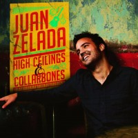Purchase Juan Zelada - High Ceilings & Collarbones