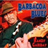 Purchase Randy Garibay - Barbacoa Blues