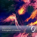 Buy Messiah Project - A Kingdom Of  Heaven Mp3 Download