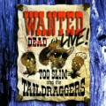 Buy Too Slim & The Taildraggers - Wanted Live! Mp3 Download