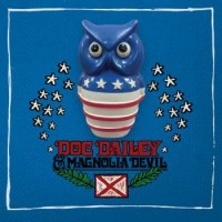Purchase Doc Dailey & Magnolia Devil - Catch The Presidents