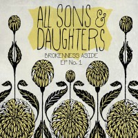 Purchase All Sons & Daughters - Brokenness Aside (EP)