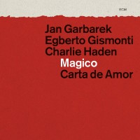 Purchase Jan Garbarek - Magico Carta De Amor (With Charlie Haden & Egberto Gismonti) (Live) CD2