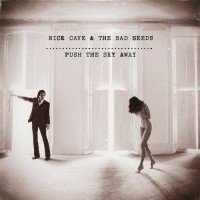 Purchase Nick Cave & the Bad Seeds - Push the Sky Away
