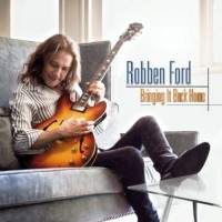 Purchase Robben Ford - Bringing It Back Home