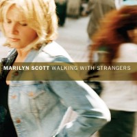 Purchase Marilyn Scott - Walking With Strangers