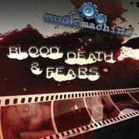 Purchase Audiomachine - Blood, Death & Fears